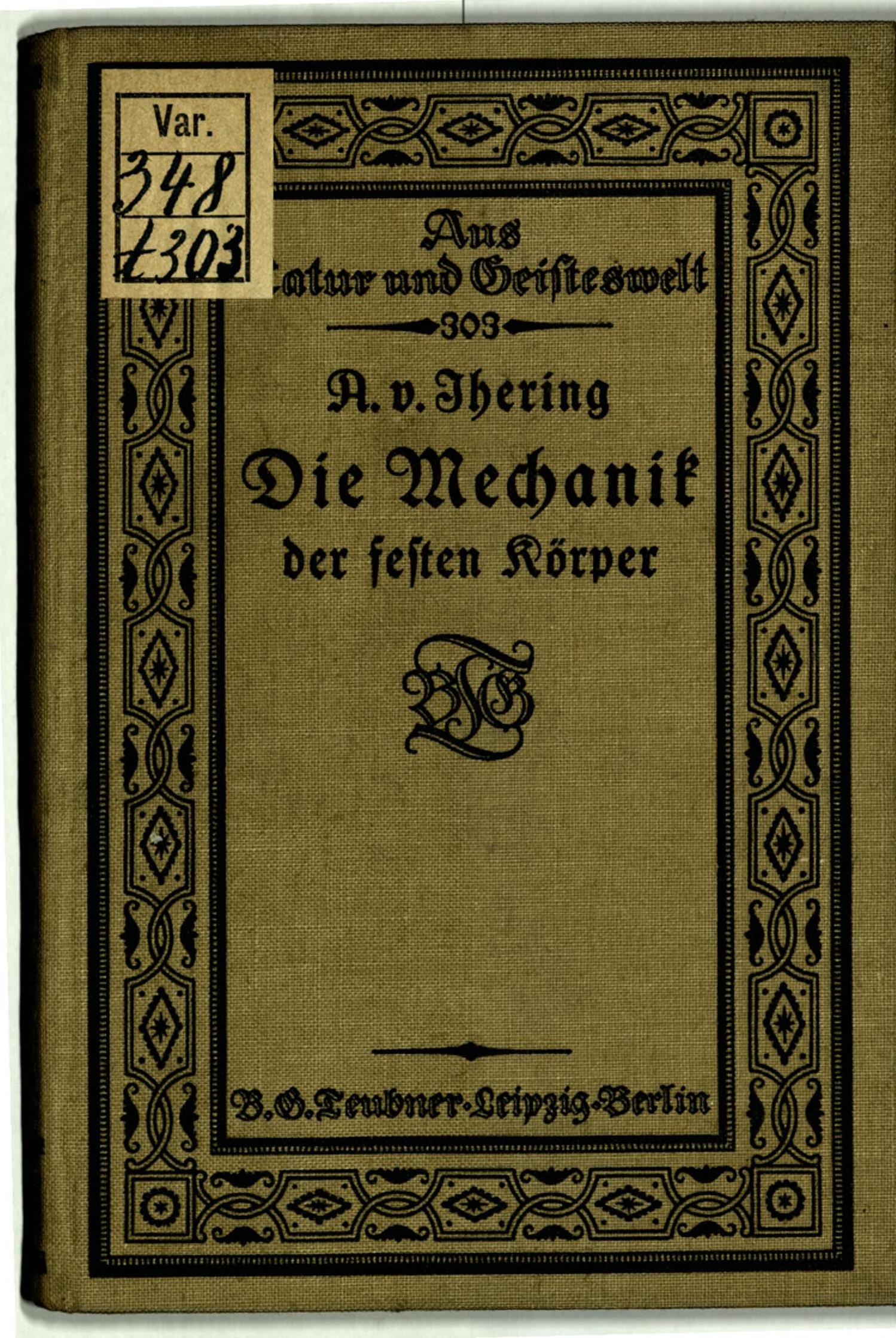 die_mechanik_der_festen_koerper00albrecht_von_ihering-1910&server=ia801806.us.archive.org&page=preview&